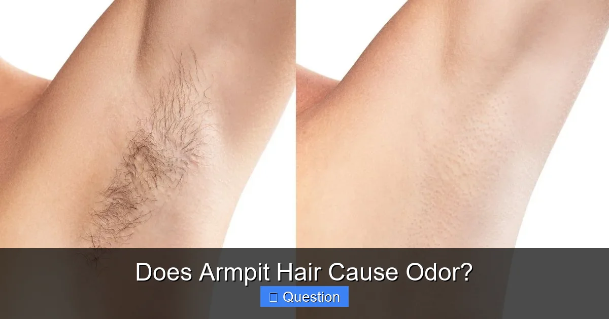 Does Armpit Hair Cause Odor?