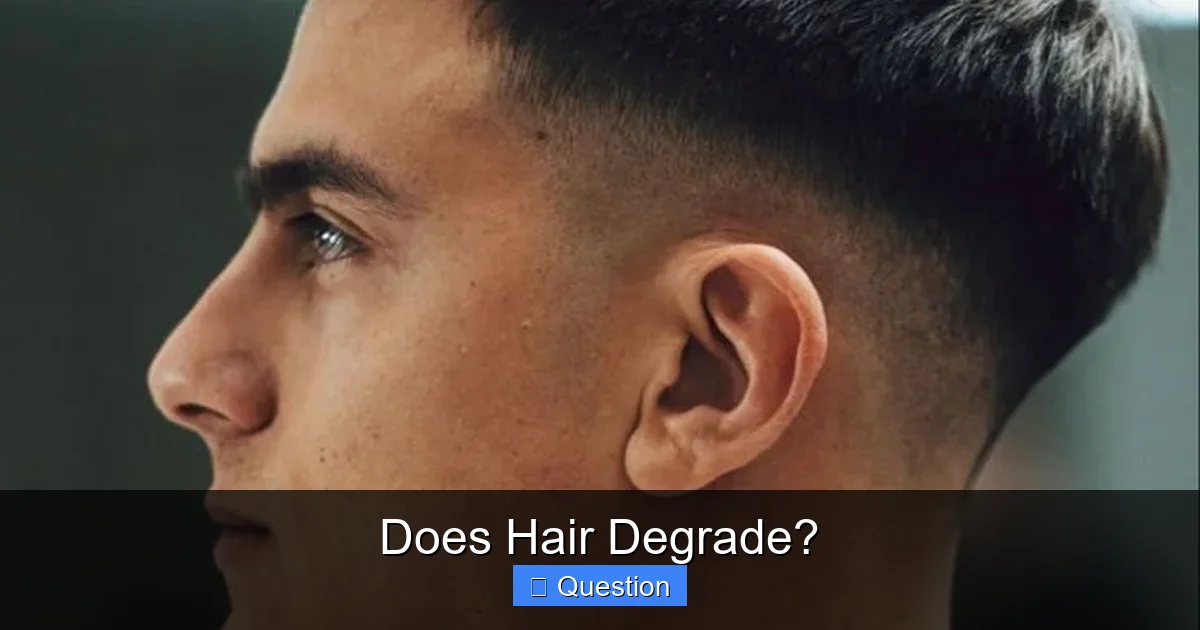 Does Hair Degrade?