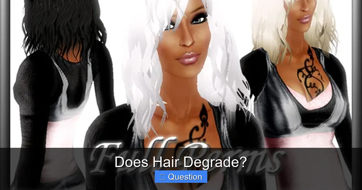 Does Hair Degrade?