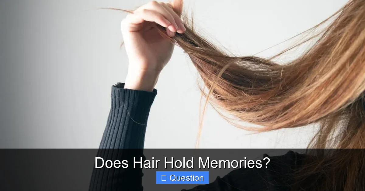 Does Hair Hold Memories?