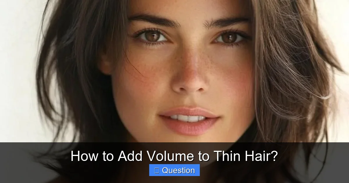 How to Add Volume to Thin Hair?