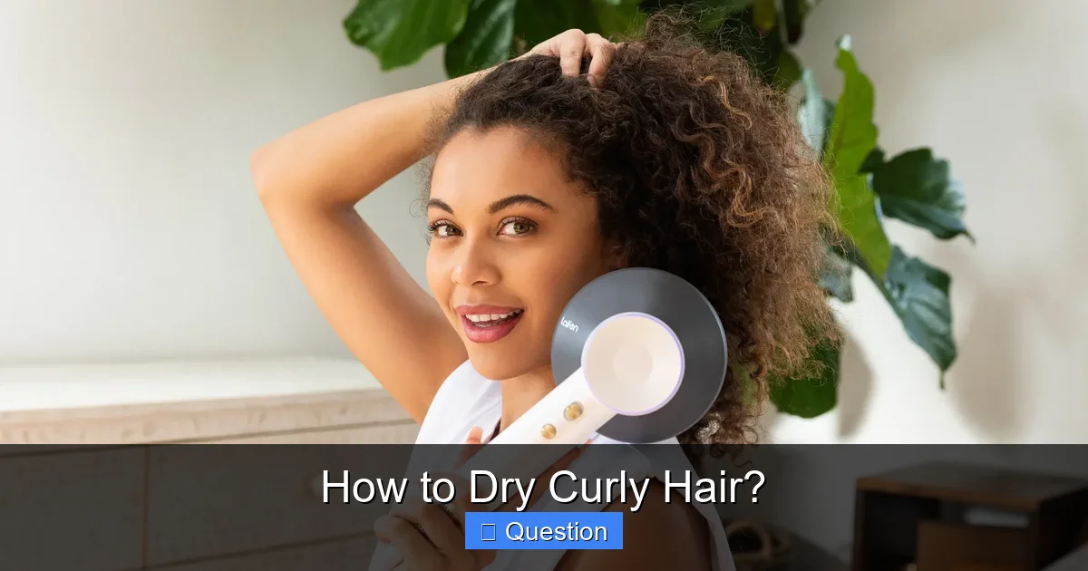 How to Dry Curly Hair?