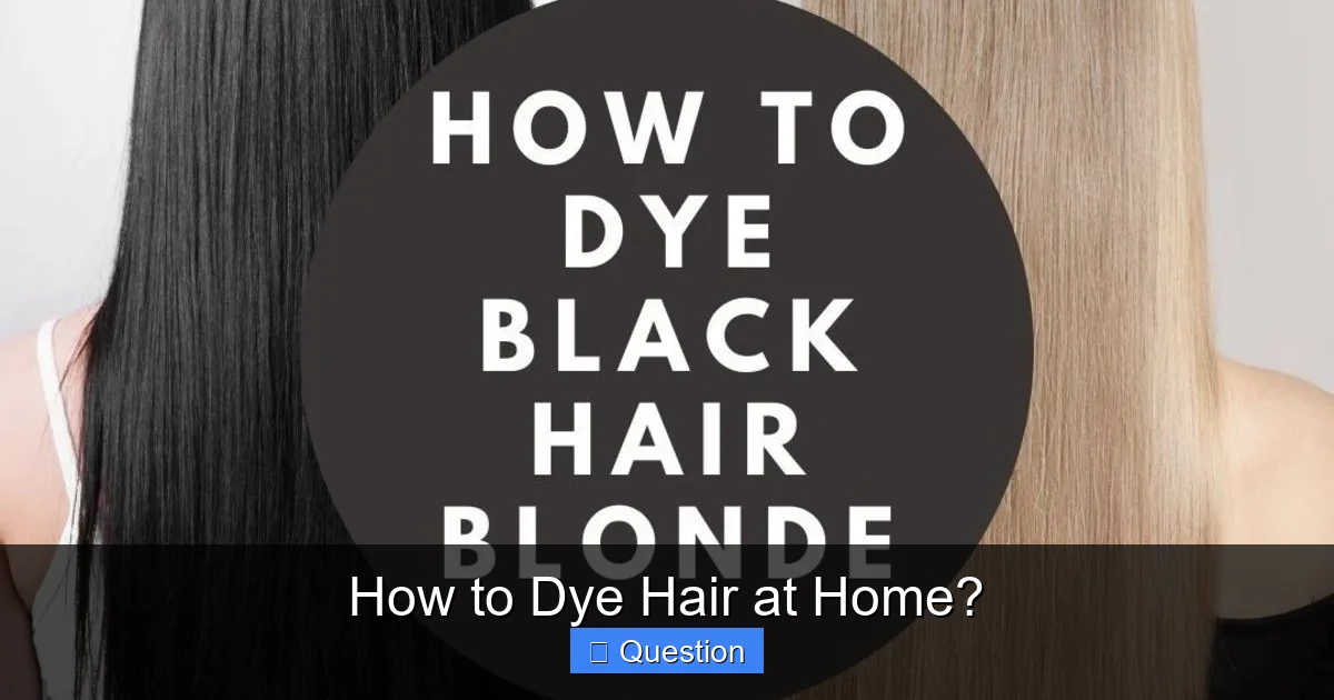 How to Dye Hair at Home?