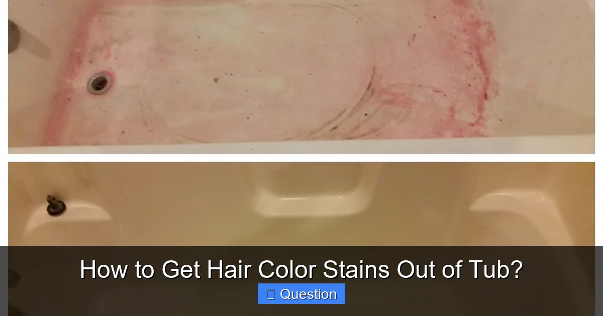 How to Get Hair Color Stains Out of Tub?