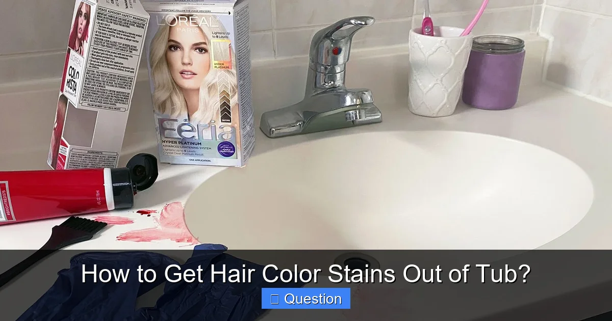 How to Get Hair Color Stains Out of Tub?