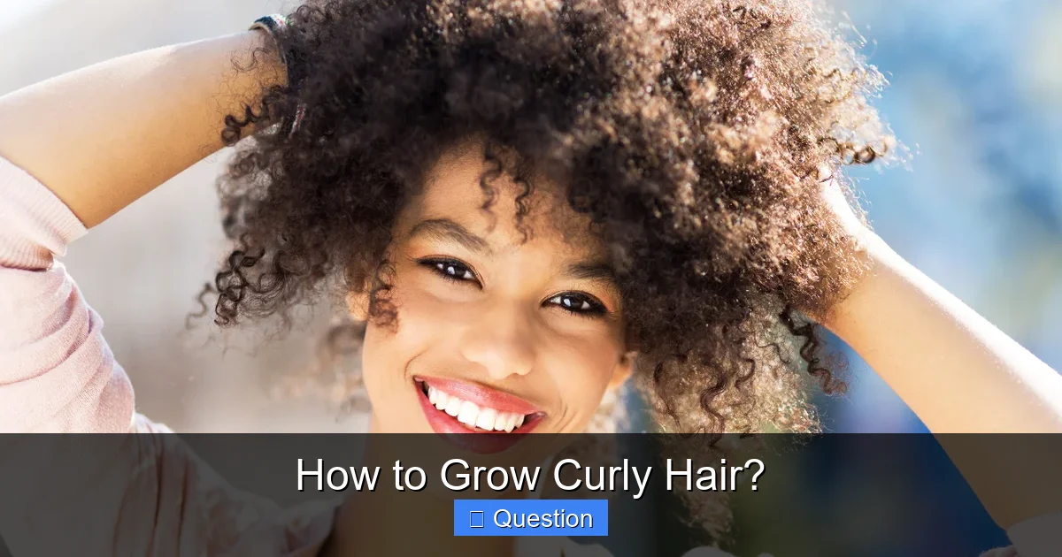How to Grow Curly Hair?