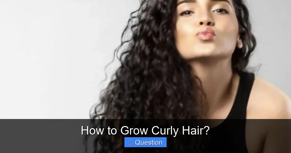 How to Grow Curly Hair?
