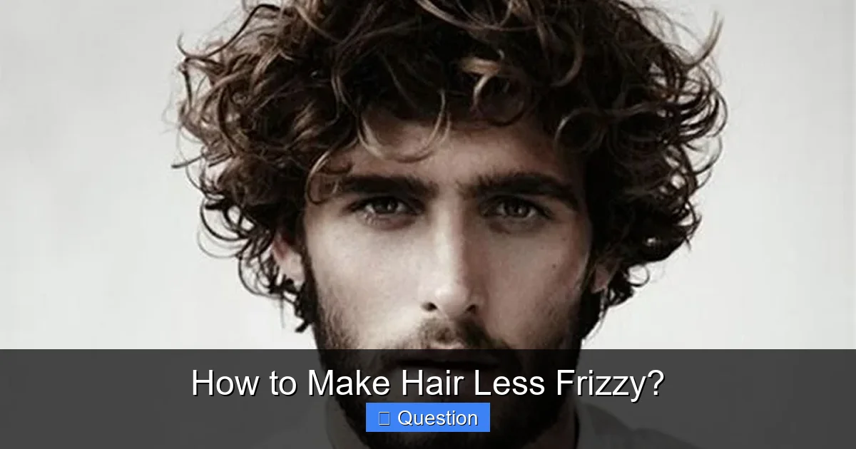How to Make Hair Less Frizzy?