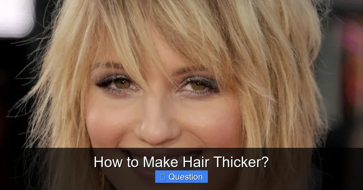 How to Make Hair Thicker?