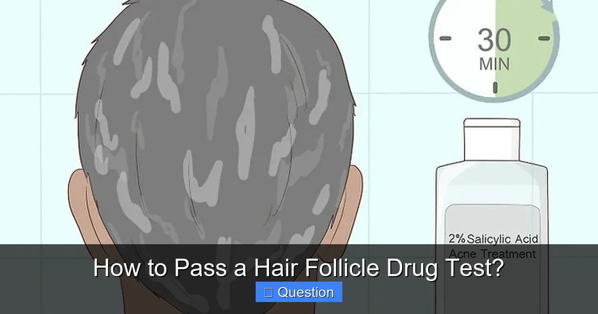 How to Pass a Hair Follicle Drug Test?