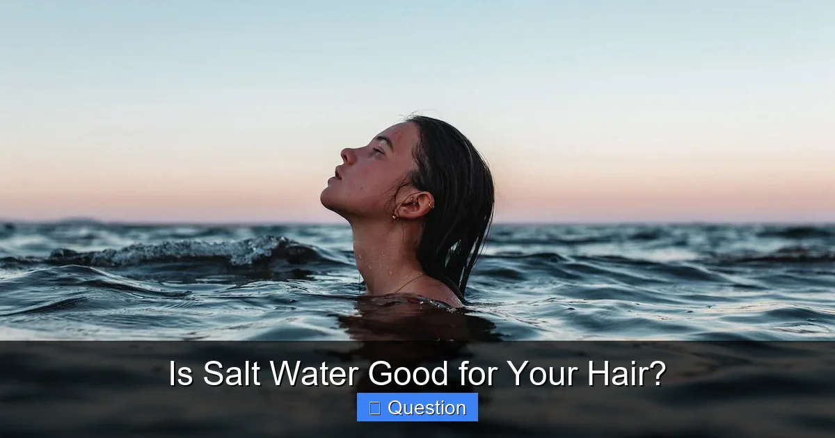 Is Salt Water Good for Your Hair?