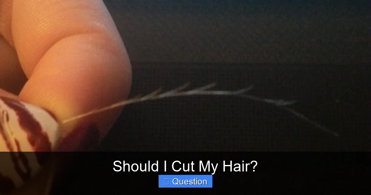 Should I Cut My Hair?