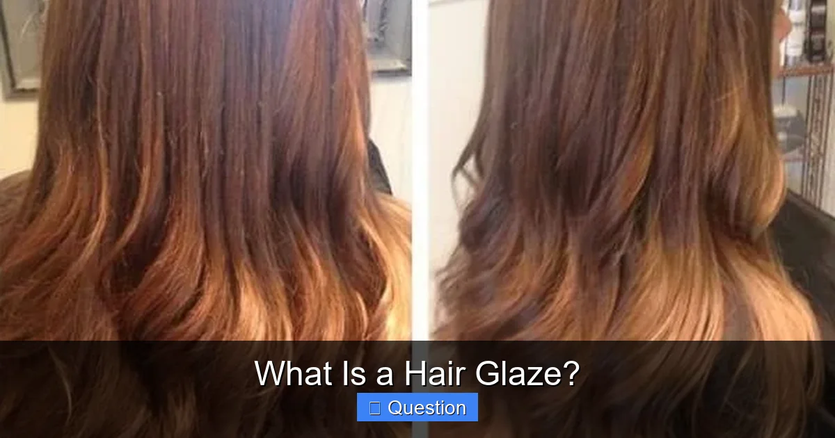 What Is a Hair Glaze?