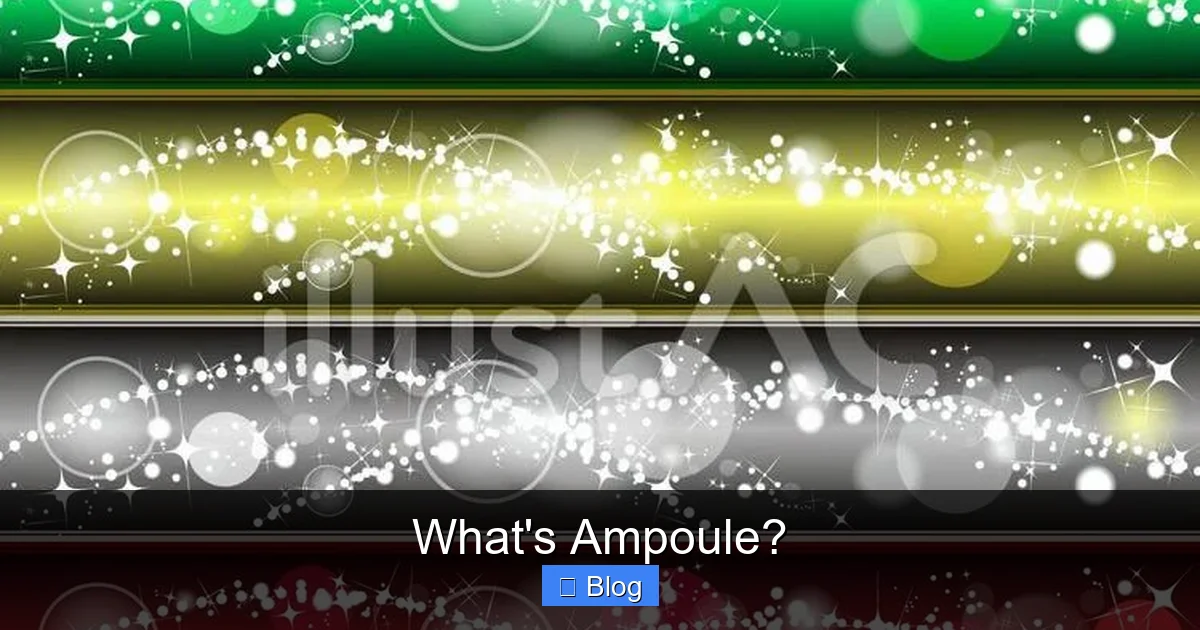 What's Ampoule?