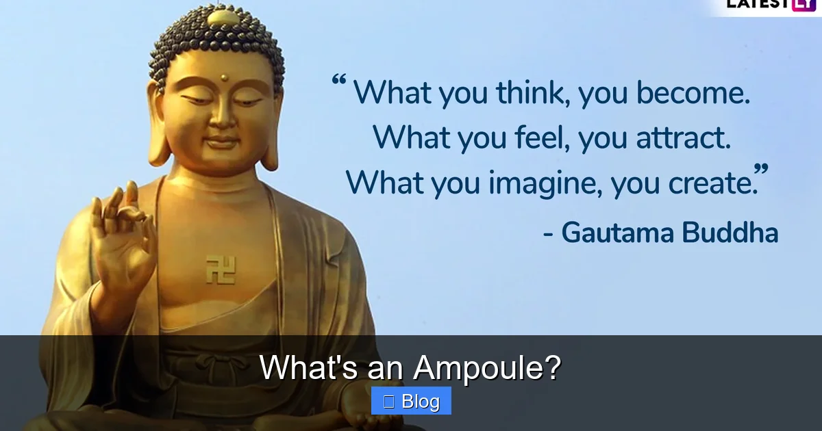 What's an Ampoule?