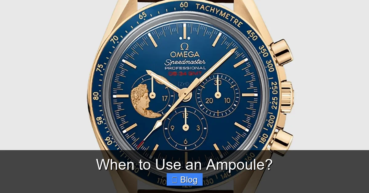 When to Use an Ampoule?