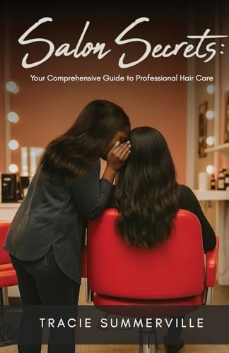 Salon Secrets: Your Comprehensive Guide to Professional...